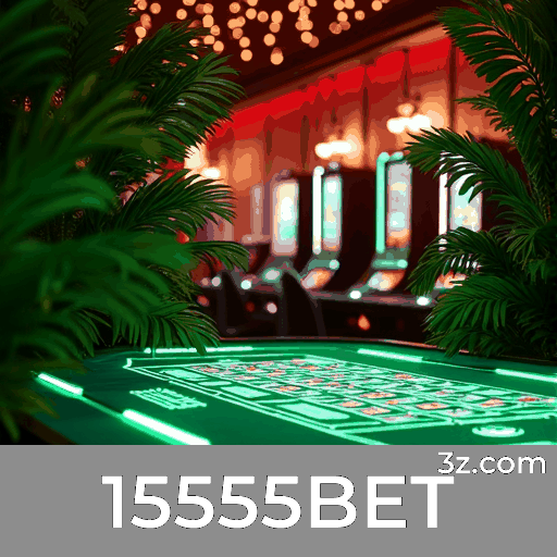 15555BET: Plataforma de Apostas com Serviço Profissional e Segurança